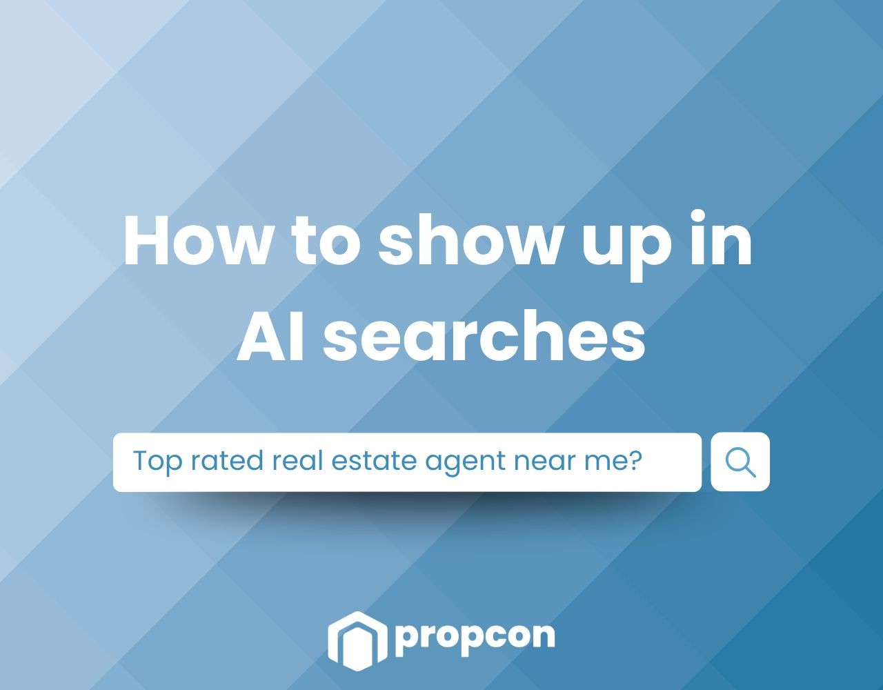 How to show up in AI searches as a Real Estate Agent.